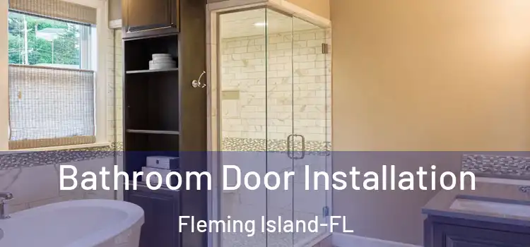 Bathroom Door Installation Fleming Island-FL