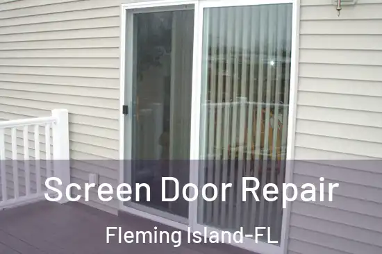 Screen Door Repair Fleming Island-FL